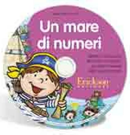 Un mare di numeri. Attività di conoscenza dei numeri e di calcolo per il primo biennio della scuola primaria. CD-ROM - copertina