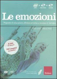 Facciamo il punto su... le emozioni. Proposte di educazione affettivo-emotiva a scuola e in famiglia. Con DVD. Con CD-ROM - Dario Ianes,Alberto Pellai - copertina