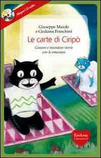Le carte di Ciripò. Giocare e inventare storie con le emozioni. Con 34 carte. Ediz. illustrata. Con CD Audio - Giuseppe Maiolo,Giuliana Franchini - copertina