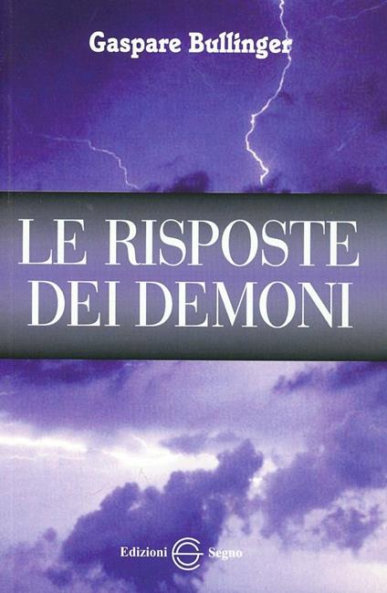 Le risposte dei demoni - Gaspare Bullinger - copertina