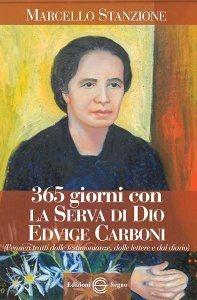 Libro 365 giorni con la serva di Dio Edvige Carboni Marcello Stanzione