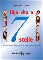 Una vita a sette stelle
