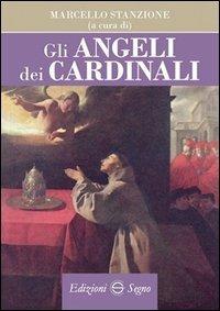 Gli angeli dei cardinali - Marcello Stanzione - copertina