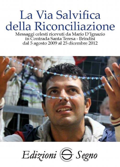 La via salvifica della riconciliazione. Vol. 1 - Mario D'Ignazio - copertina
