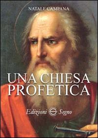 Una chiesa profetica - Natale Campana - copertina