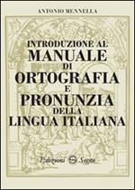 Introduzione al manuale di ortografia e pronunzia della lingua italiana