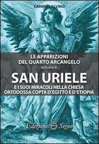 San Uriele e i suoi miracoli nella Chiesa ortodossa - Carmine Alvino - copertina