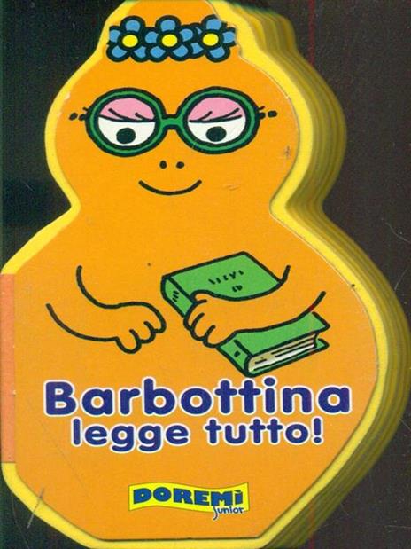 Barbottina legge tutto! La famiglia Barbapapà. Ediz. illustrata - copertina