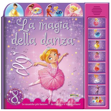 La magia della danza. Ediz. illustrata - copertina