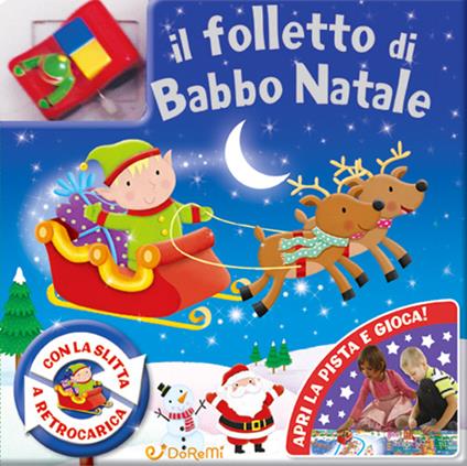 Il folletto di Babbo Natale. Ediz. illustrata. Con gadget - copertina