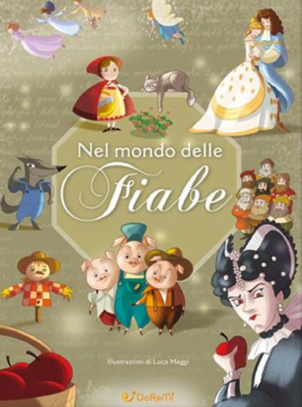 Mille e una fiaba. Nel mondo delle fiabe. Ediz. a colori - copertina