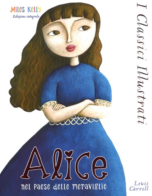 Alice nel paese delle meraviglie. Ediz. integrale - Lewis Carroll - copertina