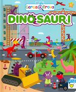Dinosauri. Primi cerca & trova. Ediz. a colori