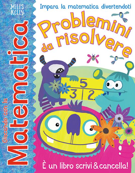 Problemini da risolvere. Giocando con la matematica. Ediz. a colori - copertina
