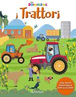 I trattori. Le sorpresine. Ediz. a colori. Ediz. a spirale