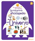 Star. La mia prima enciclopedia dell'universo. Un grande libro per imparare! Ediz. illustrata