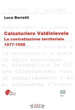 Calzaturiero Valdinievole. La contrattazione territoriale (1977-1998)