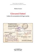 Giovanni Fattori. Lettere di un montalese dal lager nazista