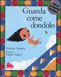Guarda come dondolo. Con CD Audio - Edoardo Vianello,Fabian Negrin - copertina