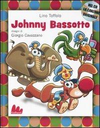 Johnny Bassotto. Con CD Audio - Lino Toffolo - copertina