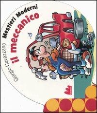 Mestieri moderni: il meccanico
