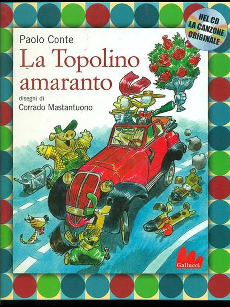La Topolino amaranto. Con CD Audio - Paolo Conte,Corrado Mastantuono - 2