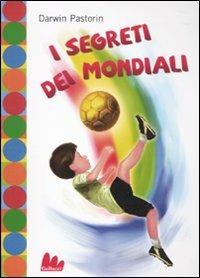 I segreti dei mondiali