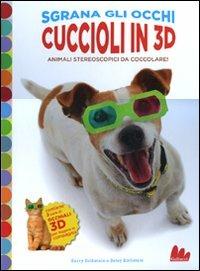 Cuccioli in 3D. Animali stereoscopici da coccolare! Con gadget - Barry Rothstein,Betsy Rothstein - 5