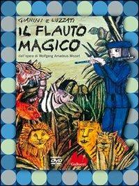 Il flauto magico. Con DVD