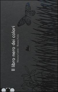 Il libro nero dei colori. Con testi in braille e disegni in rilievo. Ediz. illustrata