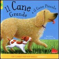 Il Cane Grande e il Cane Piccolo