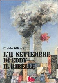 L'11 settembre di Eddy il ribelle