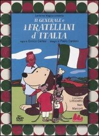 Il generale e i fratellini d'Italia. DVD. Con libro - copertina