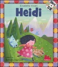 Heidi. Con CD Audio - Elisabetta Viviani,Barbara Vagnozzi - copertina