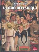 L' uomo dell'acqua