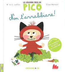 Non t'arrabbiare! Le grandi idee di Pico Vol. 2