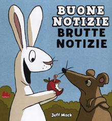 Buone notizie, brutte notizie