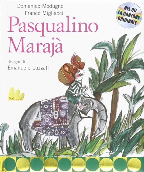 Pasqualino Marajà. Ediz. illustrata. Con CD Audio - Domenico Modugno,Franco Migliacci - copertina