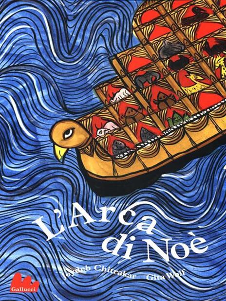 L' arca di Noè - Gita Wolf,Joydeb Chitrakar - copertina
