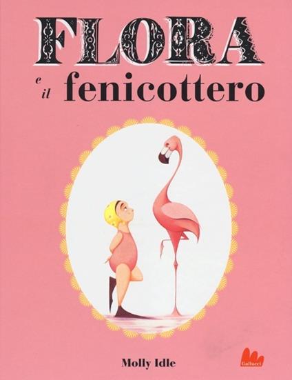 Flora e il fenicottero - Molly Idle - copertina