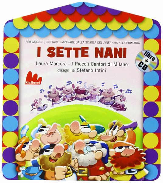 I sette nani. Ediz. illustrata. Con CD Audio - Laura Marcora - copertina