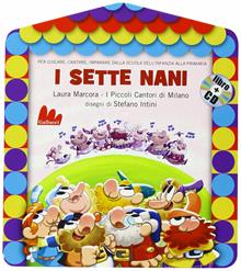 sette nani. Con CD Audio