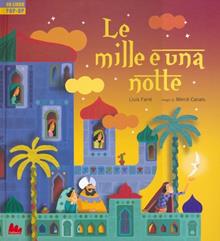 Le mille e una notte. Libro pop-up