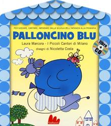 Palloncino blu. Con CD Audio