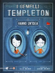 I gemelli Templeton hanno un'idea Vol. 1