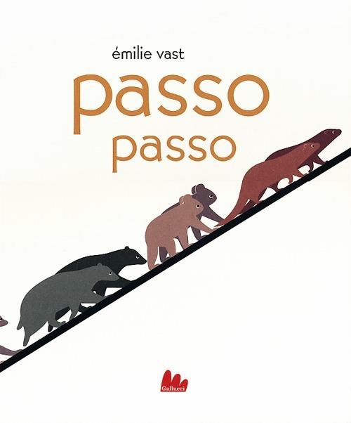 Passo passo. Ediz. illustrata - Émilie Vast - copertina