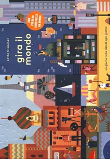Gira il mondo. Libro pop-up