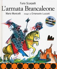 L'armata Brancaleone. Con CD Audio