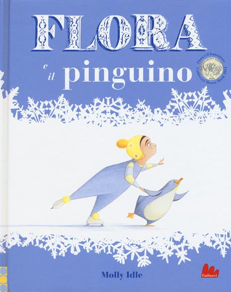 Flora e il pinguino. Ediz. illustrata - Molly Idle - copertina