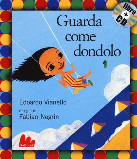 Guarda come dondolo. Con CD Audio - Edoardo Vianello,Fabian Negrin - 4